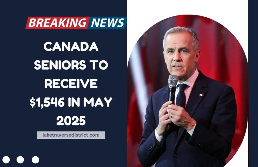 Canada Seniors To Receive $1,546 In May 2025 – Check If You Qualify
