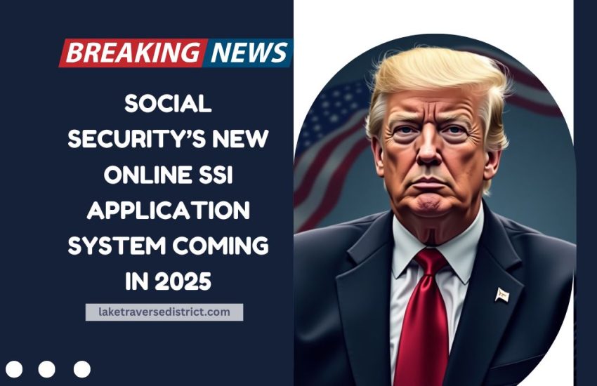 Social Security’s New Online SSI Application System Coming In 2025 – Full Guide Revealed